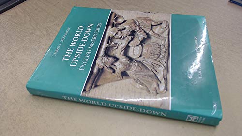 Beispielbild fr The World Upside Down: English Misericords (Studies in Medieval and Early Renaissance Art History) zum Verkauf von Brit Books