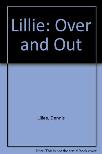 Lillie: Over and Out (9781872520735) by Lillee, Dennis