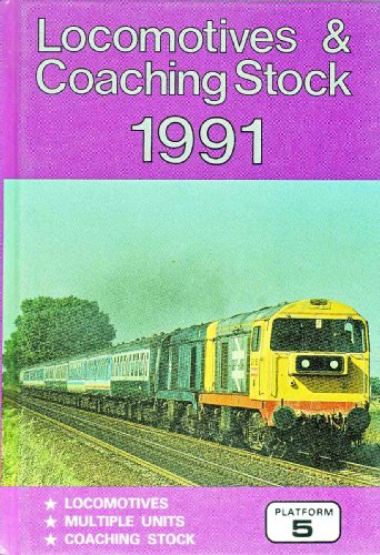 Stock image for Locomotives & Coaching Stock 1991 for sale by WorldofBooks