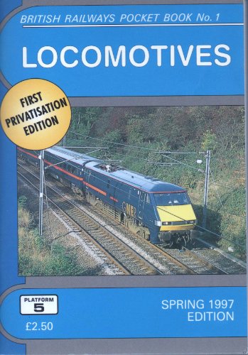 Stock image for Locomotives British Railways Pocket Book No. 1 Spring 1997 Edition for sale by Sarah Zaluckyj