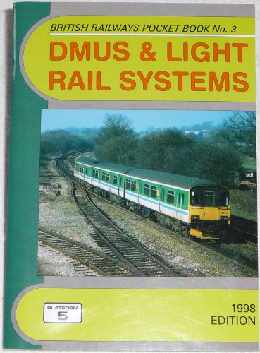 Stock image for The Complete Guide to All Diesel Multiple Units Which Run on Britain's Mainline Railways Together with the Rolling Stock of British Light Rail and Metro Systems (British Railways Pocket Books) for sale by WorldofBooks