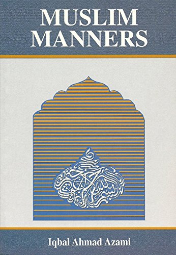 Stock image for Muslim Manners for sale by WorldofBooks