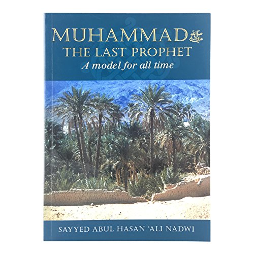 Beispielbild fr Muhammad the Last Prophet: A Model for All Time zum Verkauf von Front Cover Books