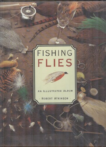 Beispielbild fr Fishing Flies: An Illustrated Album zum Verkauf von Wonder Book