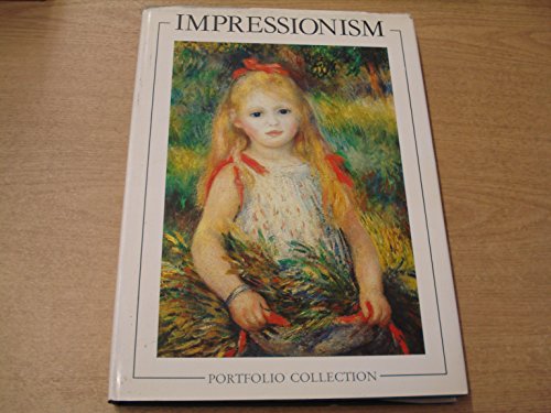 Beispielbild fr Impressionism: The Portfolio Collection zum Verkauf von Reuseabook