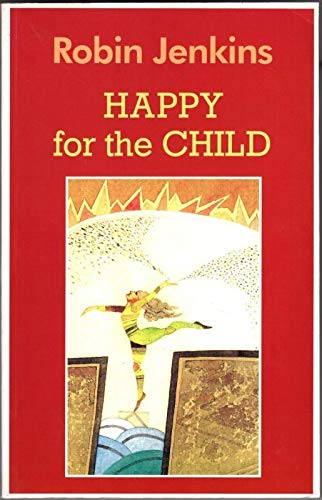 Stock image for Happy for the Child for sale by WorldofBooks