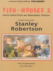 Beispielbild fr Fish-Hooses 2: More Tales from an Aberdeen Filleter zum Verkauf von WorldofBooks
