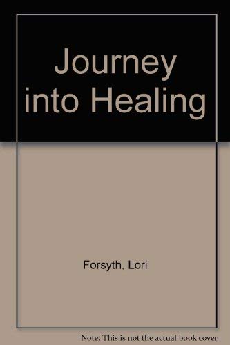 Stock image for Journey into Healing for sale by AwesomeBooks