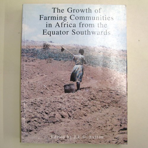 Stock image for Growth of Farming Communities in Africa from the Equator Southwards for sale by Powell's Bookstores Chicago, ABAA