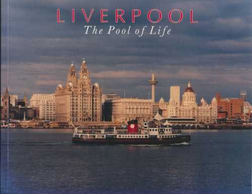Stock image for Liverpool. the Pool of Life for sale by Ken Jackson