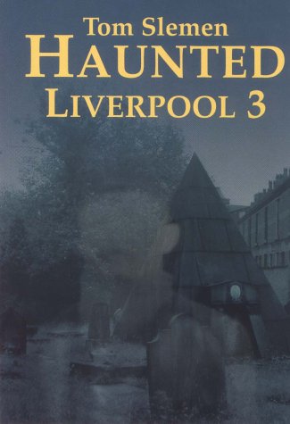 Beispielbild fr Haunted Liverpool zum Verkauf von MusicMagpie