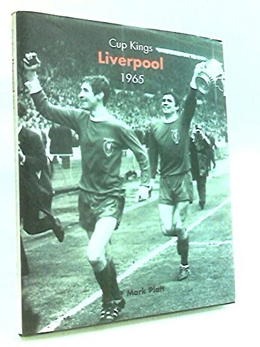 Imagen de archivo de Liverpool, Cup Kings, 1965 a la venta por WorldofBooks