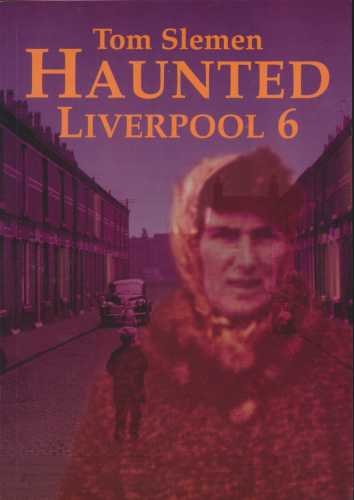 Imagen de archivo de Haunted Liverpool 6 a la venta por WorldofBooks