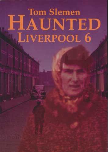 Stock image for Haunted Liverpool 6 for sale by WorldofBooks