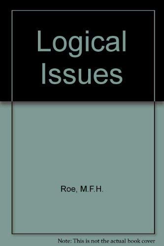 Stock image for LOGICAL ISSUES for sale by K Books Ltd ABA ILAB