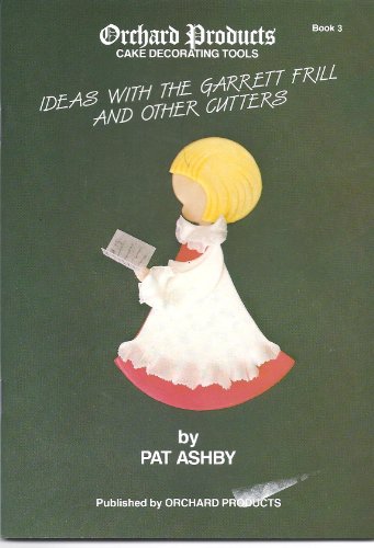 Ideas with the Garrett Frill and Other Cutters (9781872573038) by Pat Ashby