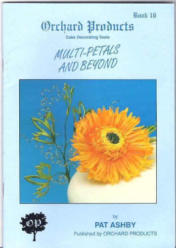 Multi-petals and Beyond (9781872573366) by Pat Ashby