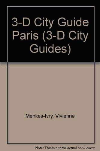 Beispielbild fr 3-D City Guide Paris (3-D City Guides) zum Verkauf von AwesomeBooks