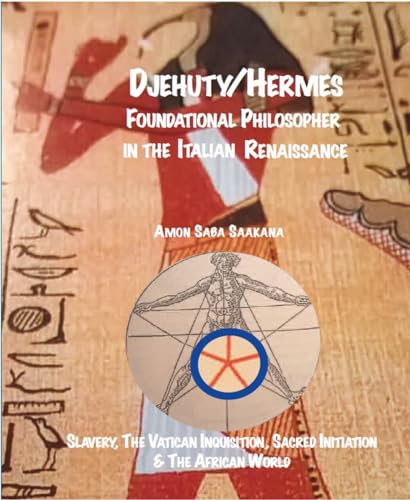 Beispielbild fr Djehuty/Hermes Foundational Philosopher in the Italian Renaissance zum Verkauf von Blackwell's
