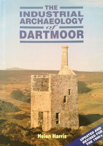 Beispielbild fr The Industrial Archaeology of Dartmoor zum Verkauf von WorldofBooks