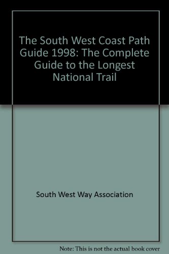 Beispielbild fr The South West Coast Path Guide 1998: The Complete Guide to the Longest National Trail (The South West Coast Path Guide: The Complete Guide to the Longest National Trail) zum Verkauf von WorldofBooks