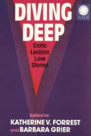 Beispielbild fr Diving Deep: Erotic Lesbian Love Stories zum Verkauf von medimops