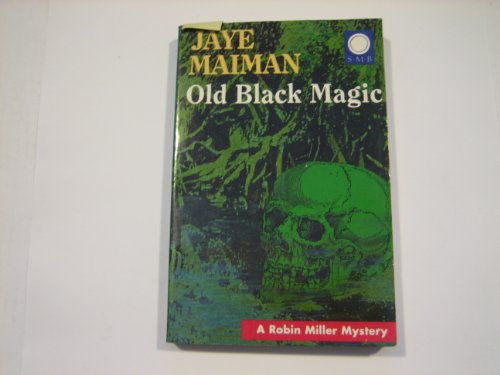 9781872642604: Old Black Magic: A Robin Miller Mystery