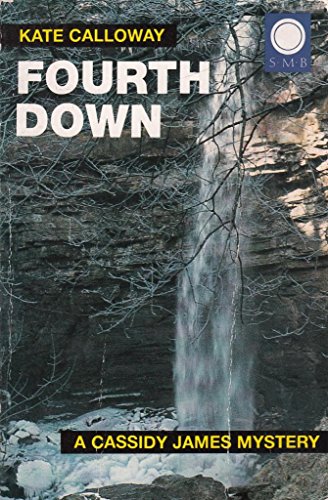 Stock image for Fourth Down: A Cassidy James Mystery for sale by Reuseabook