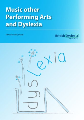 Beispielbild fr Music, other Performing Arts and Dyslexia zum Verkauf von WorldofBooks