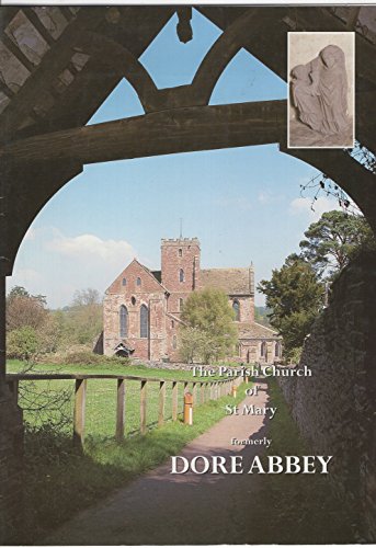 Stock image for The parish church of St. Mary, formerly Dore Abbey: Guidebook for sale by WorldofBooks
