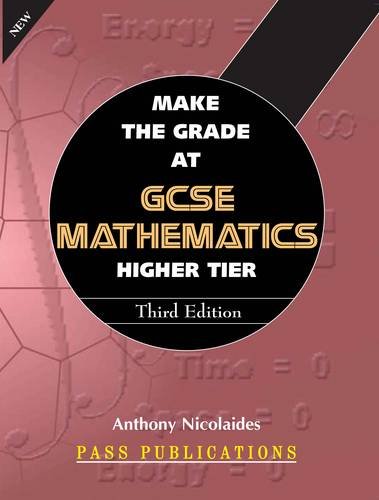 Beispielbild fr Make the Grade at GCSE Higher Mathematics zum Verkauf von AwesomeBooks