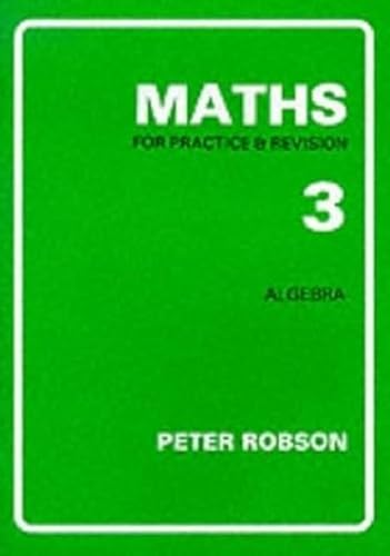 Beispielbild fr Maths for Practice and Revision: Bk. 3 zum Verkauf von WorldofBooks