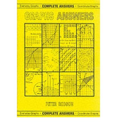Imagen de archivo de Graphs Answers: Complete Answers, Everyday Graphs/Coordinate Graphs a la venta por WorldofBooks