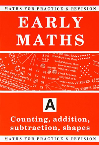 Imagen de archivo de Counting, Addition, Subtraction, Shapes (Bk.A) (Maths for Practice and Revision) a la venta por WorldofBooks