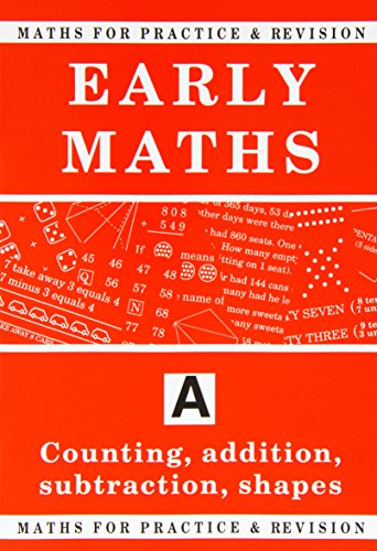 Immagine dell'editore per Maths for Practice and Revision: Counting, Addition, Subtraction, Shapes Bk.A (Maths for Practice & Revision) venduto da Bahamut Media