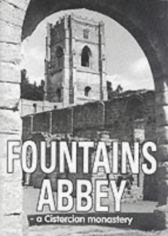 Stock image for Fountains Abbey: A Cistercian Monastery for sale by Goldstone Books