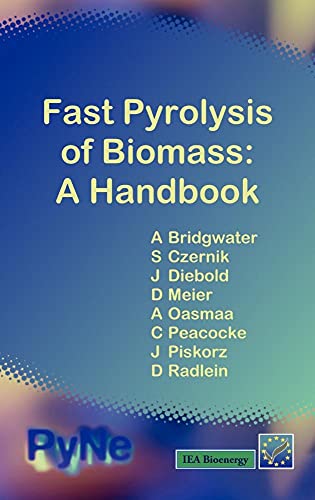 Stock image for Fast Pyrolysis of Biomass: A Handbook for sale by ThriftBooks-Atlanta