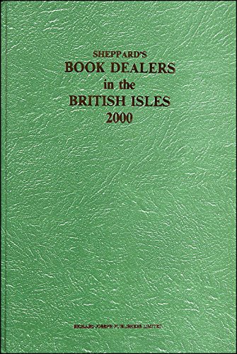 Sheppard's Book Dealers in the British Isles 2000