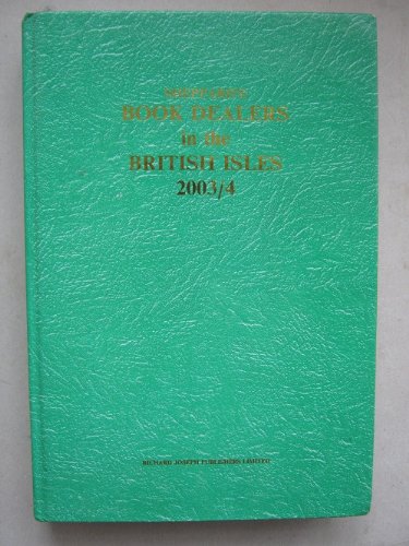 Stock image for Sheppard's Book Dealers in the British Isles: 2003: A Directory of Antiquarian and Secondhand Book Dealers in the United Kingdom, the Channel Islands, . Republic of Ireland (Sheppard's Directories) for sale by AwesomeBooks