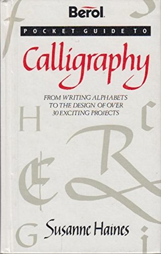 Imagen de archivo de Pocket Guide to Calligraphy a la venta por Brit Books