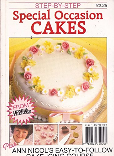 Imagen de archivo de Special Occasion Cakes: Step-by-step from "Home and Freezer Digest" a la venta por WorldofBooks