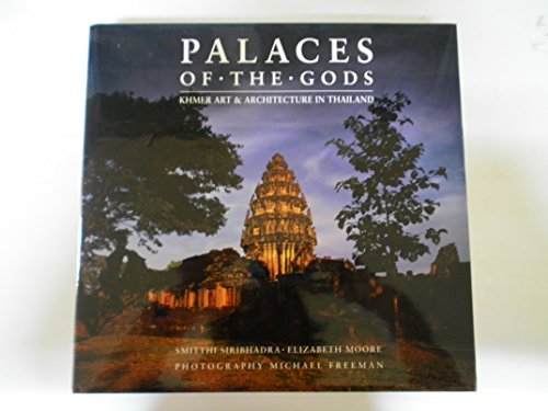 9781872727158: Palaces of the Gods: Khmer Art & Architecture in Thailand