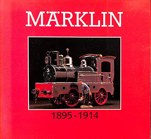 9781872727189: Marklin Great Toys 1895-1914