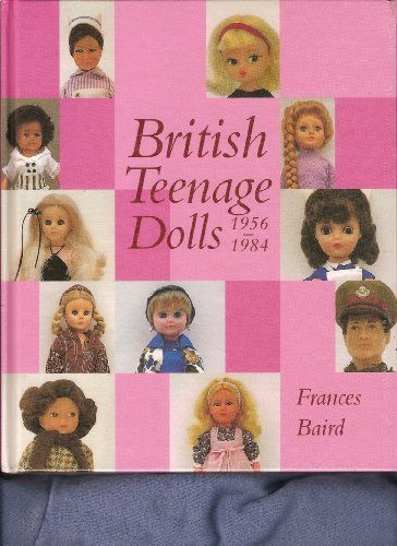 Stock image for British Teenage Dolls for sale by WorldofBooks