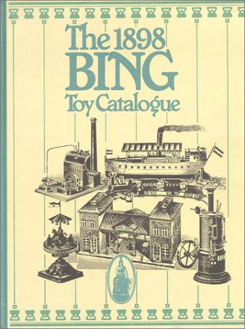 Beispielbild fr Bing Toy Catalogue 1898 zum Verkauf von Irish Booksellers