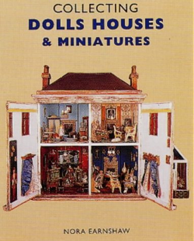 9781872727868: Collecting Dolls Houses and Miniatures (Popular Toy Collectables)