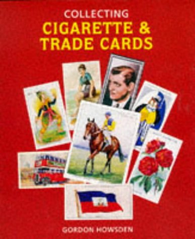 Stock image for Collecting Cigarette and Trade Cards for sale by WorldofBooks