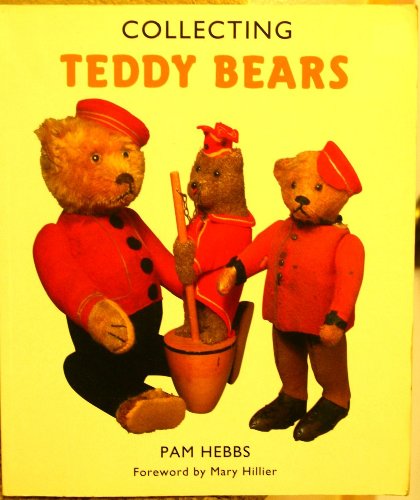 Beispielbild fr Collecting Teddy Bears (Pincushion Press Collectibles Series) zum Verkauf von HPB Inc.