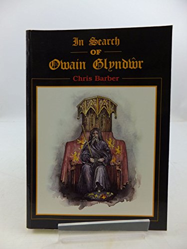 Stock image for In Search of Owain Glyndwr for sale by WorldofBooks