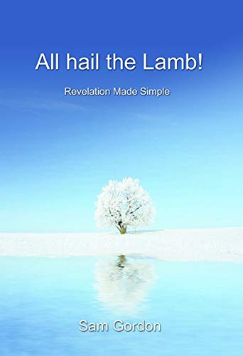 9781872734507: All Hail the Lamb!